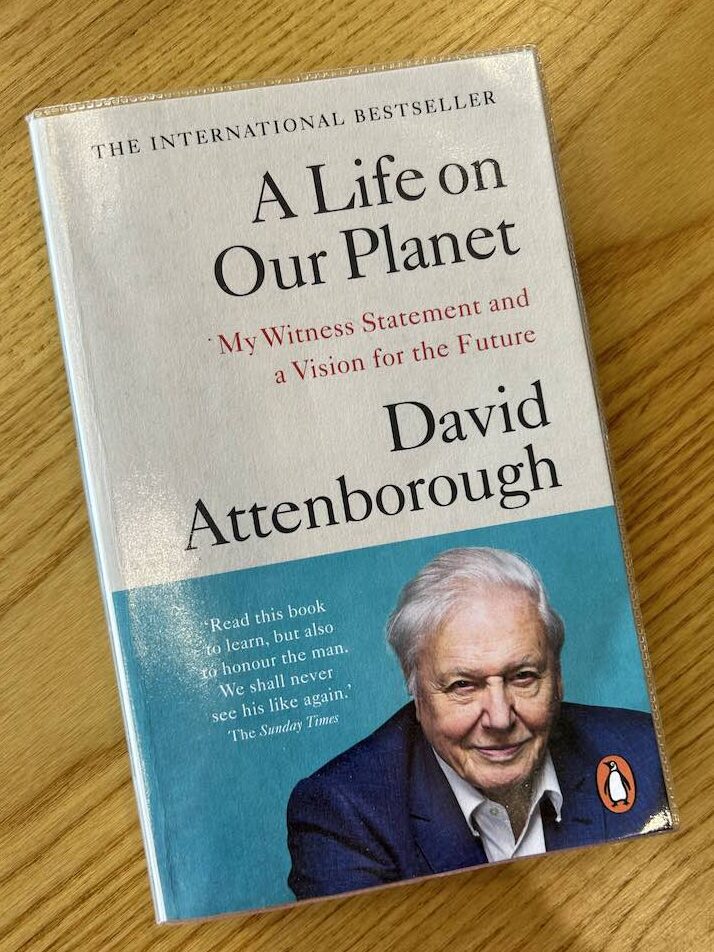 Sustainability Book - A Life on Our Planet: My Witness Statement and Vision for the Future by David Attenborough